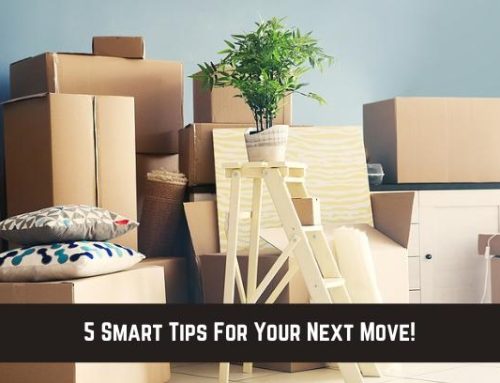 5 Smart Tips For Your Next Move!