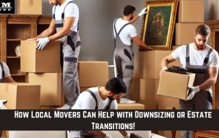 G&M Haulers "How local movers can help with downsizing or estate transitions