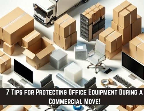 7 Tips for Protecting Office Equipment During a Commercial Move!