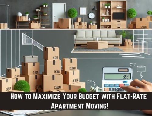 How to Maximize Your Budget with Flat-Rate Apartment Moving!