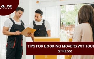 Two movers in uniform review paperwork with a woman in a home. Text overlay reads: Tips for booking movers without the stress! and G & M Haulers logo is displayed.