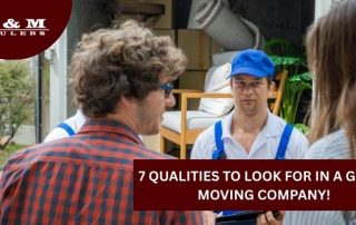 7 Qualities to Look for in a Great Moving Company