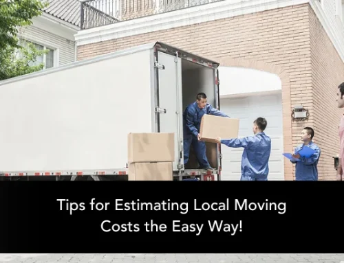 Tips for Estimating Local Moving Costs the Easy Way!