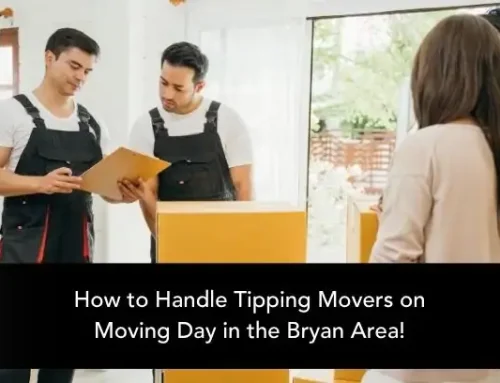 How to Handle Tipping Movers on Moving Day in the Bryan Area!